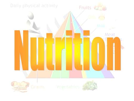 Nutrition.