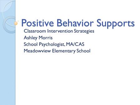 Positive Behavior Supports