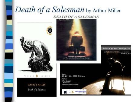 Death of a Salesman by Arthur Miller