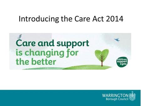 Introducing the Care Act 2014