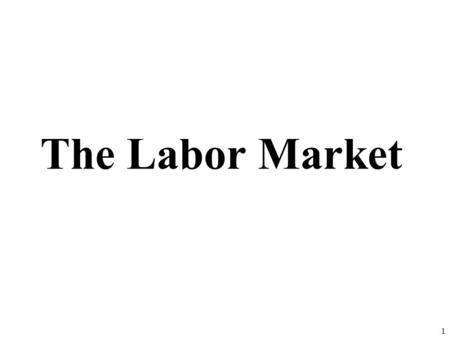 The Labor Market 1. Resource Demand Example 1: If there was a significant increase in the demand for pizza, how would this affect the demand for cheese?