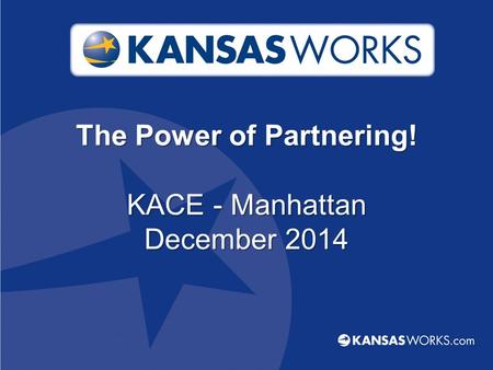 The Power of Partnering! KACE - Manhattan December 2014.