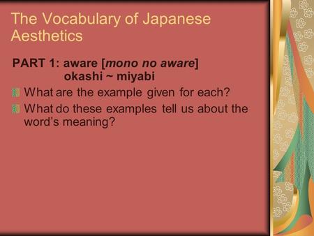 The Vocabulary of Japanese Aesthetics