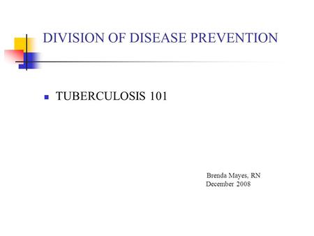 DIVISION OF DISEASE PREVENTION