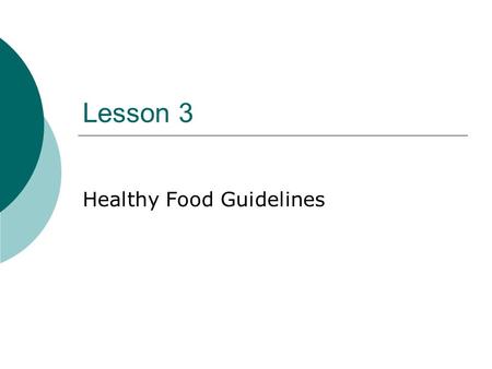 Healthy Food Guidelines