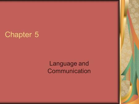 Language and Communication