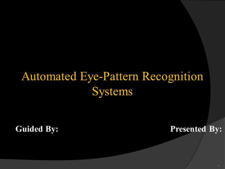 Automated Eye-Pattern Recognition Systems