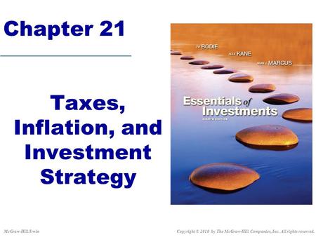 Taxes, Inflation, and Investment Strategy