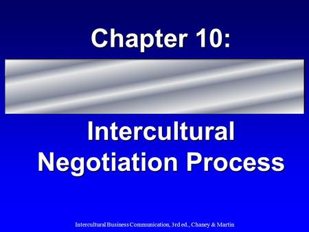 Chapter 10: Intercultural Negotiation Process