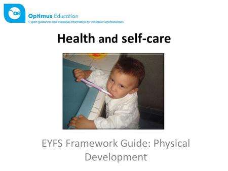 EYFS Framework Guide: Physical Development