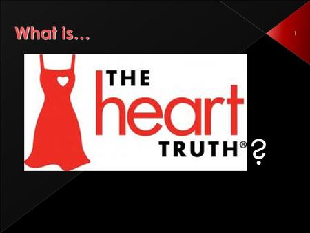 1 What is… ?. 2 3 4 Disparities Among Women in Acute Cardiac Care Frances Canet, MD Cath Conference Thursday, May 26, 2011.