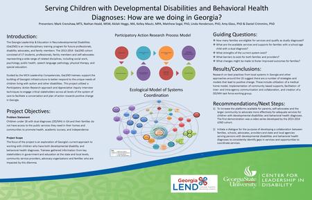 Serving Children with Developmental Disabilities and Behavioral Health Diagnoses: How are we doing in Georgia? Presenters: Mark Crenshaw, MTS, Nathan Heald,