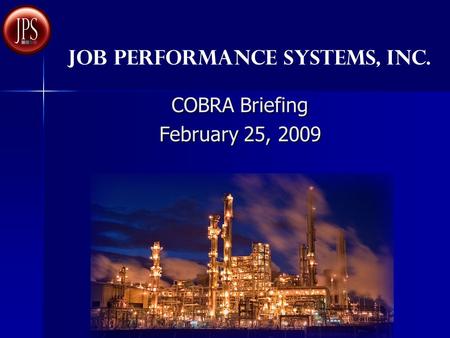 COBRA Briefing February 25, 2009