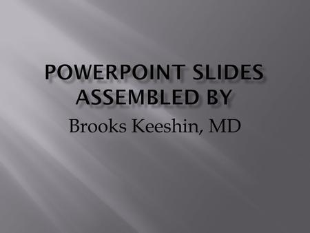 Brooks Keeshin, MD. Felitti & Anda 1998 Childhood Experiences Underlie Chronic Depression Felitti and Anda, 2011.