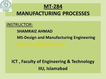 MT-284 MANUFACTURING PROCESSES