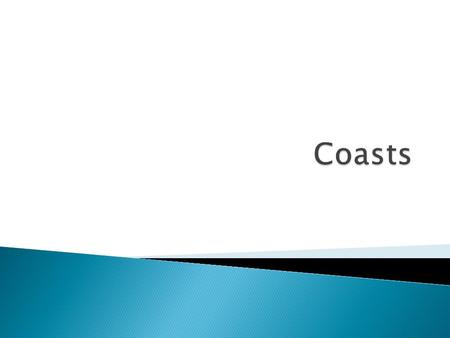  Demonstrate an understanding of wave processes in eroding a coastline and re-sorting and depositing materials removed through erosion. Candidates should.