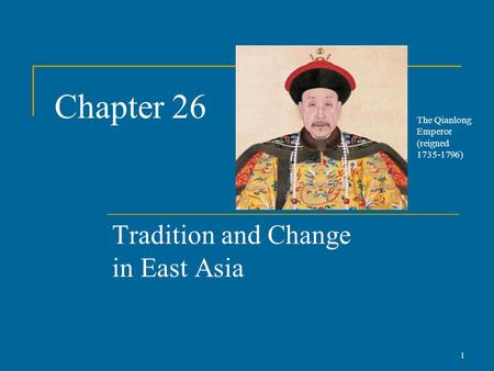 Tradition and Change in East Asia