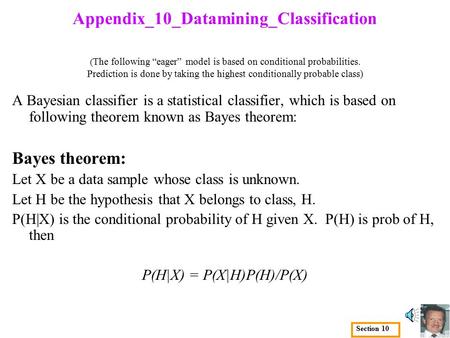 P(H|X) = P(X|H)P(H)/P(X)