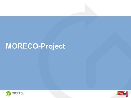 MORECO-Project. graphics. SIR SIR graphics. SIR MORECO – Mobility and Residential Costs Smart Locations for better liveability.