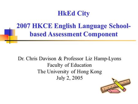 2007 HKCE English Language School-based Assessment Component