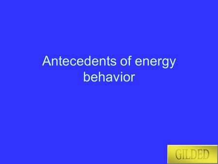 Antecedents of energy behavior. Overview Method Reliability scales Values Goal frames Social representations Institutional factors Urban/ rural.