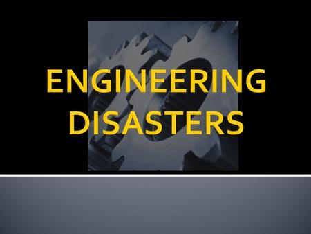  Discipline dealing with the art or science of applying scientific knowledge to practical problems  Examples:  building skyscrapers  jet planes 