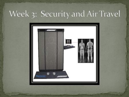 9/11 – 19 hijackers took control of four aircraft after boarding with (possibly) the following items: Mace, tear gas or pepper spray Leatherman-type multi-function.