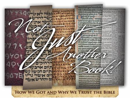 How We Got the Bible Apocryphal Writings General Outline 1.Introduction, Canon, & Inspiration 2.Oral Transmission & Early Forms 3.“Discovering” the Law.