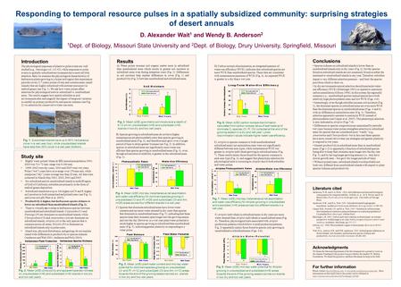 Study site Highly water pulsed: Mean (± SD) annual precipitation 1991- 2004 was 53± 72 mm; range was 0-300 mm. 1999- 2002 were dry years, 2003 and 2005.