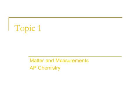 Matter and Measurements AP Chemistry