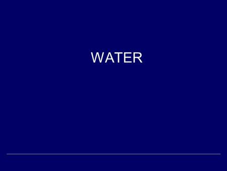 WATER. COURSE OUTCOME (C0 1)  CO2: Ability to define and describe the biochemical concepts and terms associated with life.  Terms used in Course Outcome.