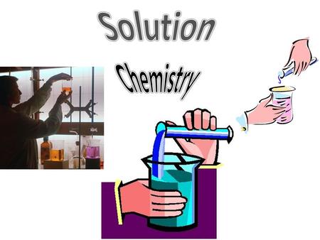 Solution Chemistry.