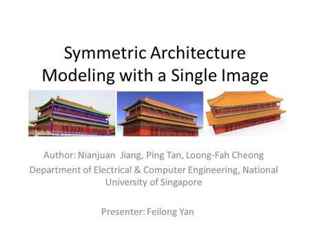 Symmetric Architecture Modeling with a Single Image