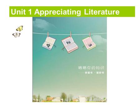 Unit 1 Appreciating Literature. Four famous Chinese classics A Dream of Red Mansions 1 A Dream of Red Mansions /The Story of the Stone /The Story of the.