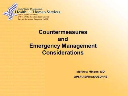 Countermeasure Distribution, Dispensing, and Delivery