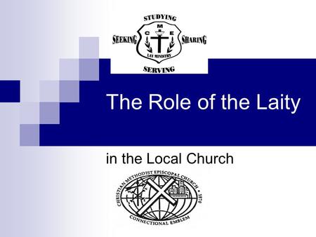 The Role of the Laity in the Local Church.