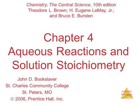 Chapter 4 Aqueous Reactions and Solution Stoichiometry