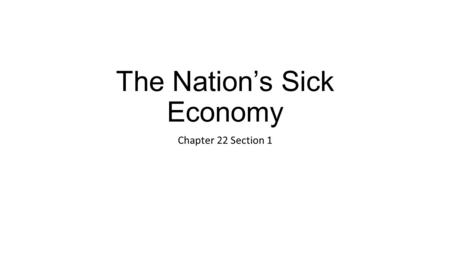 The Nation’s Sick Economy