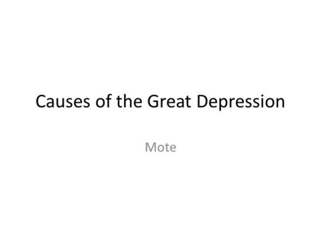 Causes of the Great Depression