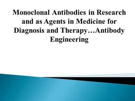 Monoclonal Antibodies in Research