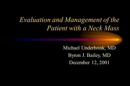 Evaluation and Management of the Patient with a Neck Mass