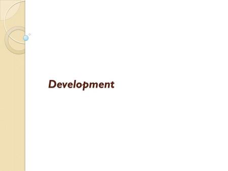 Development. Development Environment Editor Assembler or compiler Embedded emulator/debugger IAR Embedded Workbench Kickstart Code Composer Essentials.