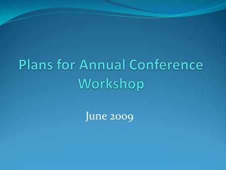 June 2009. I. Begin with what we believe God is telling us to do. What does the Bible say to us? Have members of the Council state what they believe God.