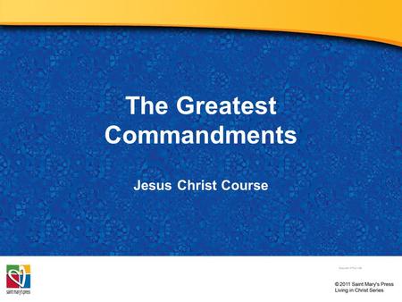 The Greatest Commandments