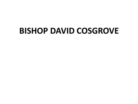 BISHOP DAVID COSGROVE. THERE IS ALWAYS A RETURN OF GOD THAT WILL CAUSE YOU TO BE HAPPY, JUST AS GOD IS HAPPY WITH OUR OFFERINGS.