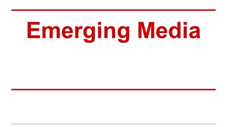 Emerging Media. Press Releases What is a Press Release? ●Concisely written and targeted ●Draw media attention to newsworthy events ●Mainly used by public.