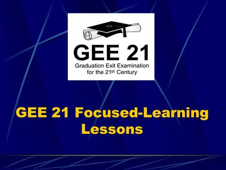 GEE 21 Focused-Learning Lessons