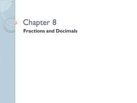 Fractions and Decimals