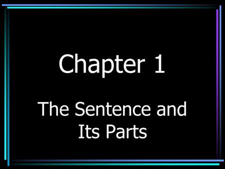 The Sentence and Its Parts