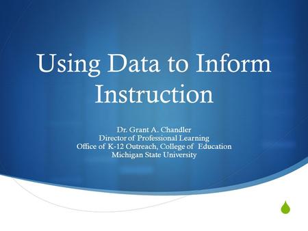 Using Data to Inform Instruction